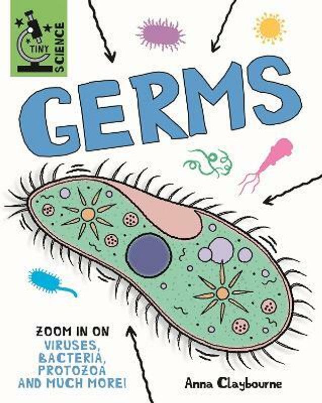 Tiny Science: Germs  (English, Paperback, Claybourne Anna)