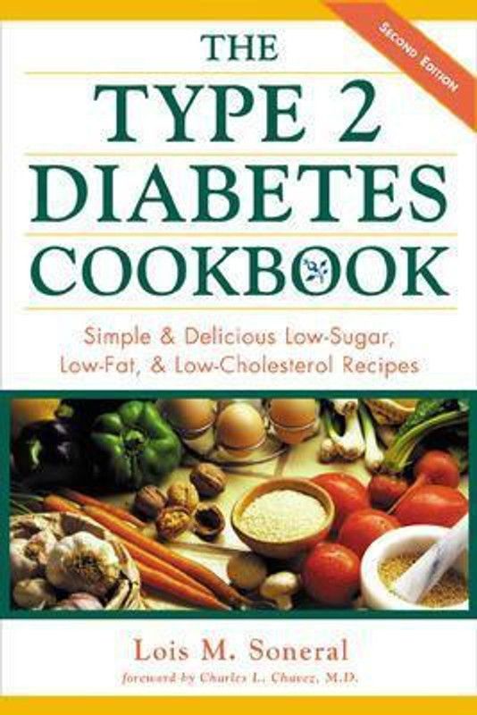 The Type 2 Diabetes Cookbook  (English, Paperback, Soneral Lois)