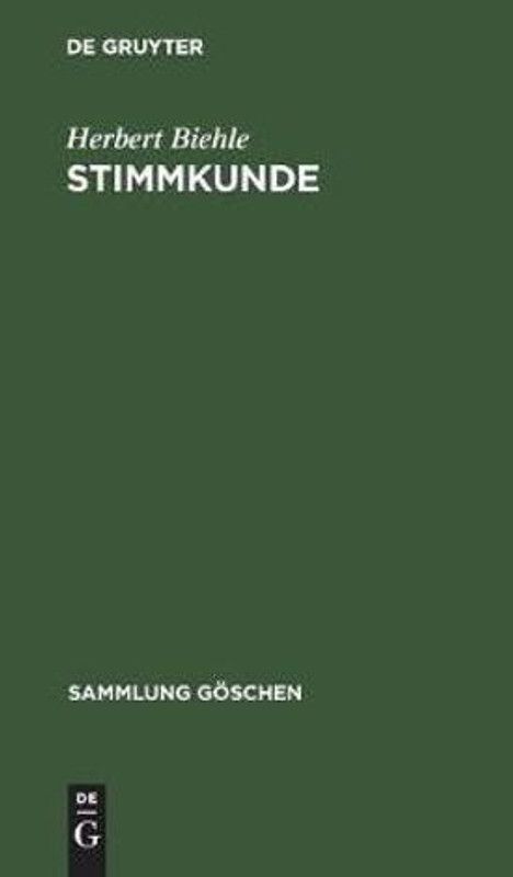 Stimmkunde  (German, Hardcover, Biehle Herbert)