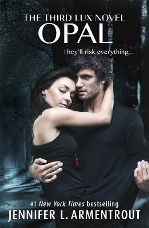 Opal (Lux - Book Three)  (English, Paperback, Armentrout Jennifer L.)