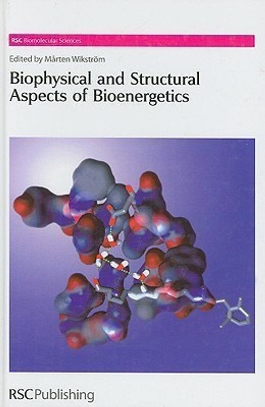 Biophysical and Structural Aspects of Bioenergetics  (English, Hardcover, unknown)