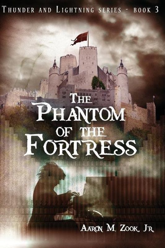 The Phantom of the Fortress  (English, Paperback, Zook Jr Aaron M)