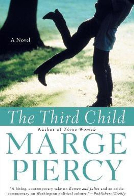 The Third Child  (English, Paperback, Piercy Marge)