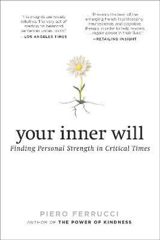 Your Inner Will  (English, Paperback, Ferrucci Piero)