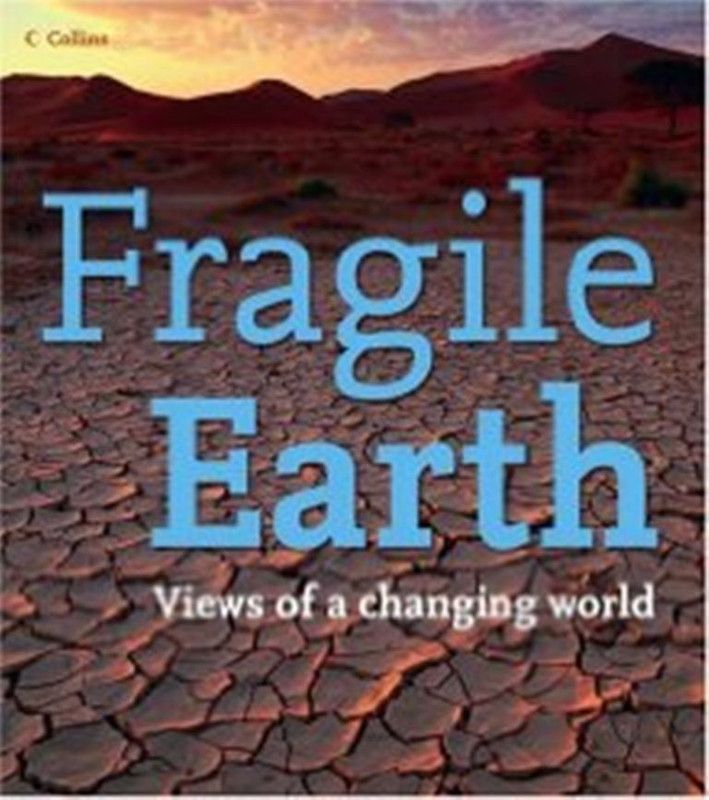 Fragile Earth  (English, Hardcover, unknown)