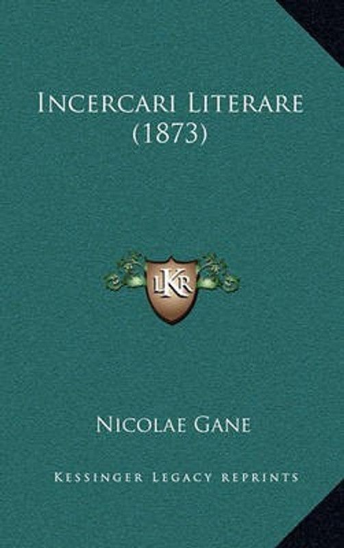 Incercari Literare (1873)  (Others, Paperback, Gane Nicolae)