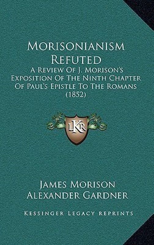 Morisonianism Refuted  (English, Paperback, Morison James)