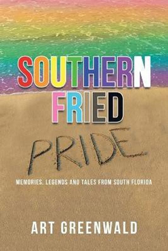 Southern Fried Pride  (English, Paperback, Greenwald Art)