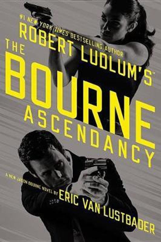 The Bourne Ascendancy  (English, Paperback, Van Lustbader Eric)