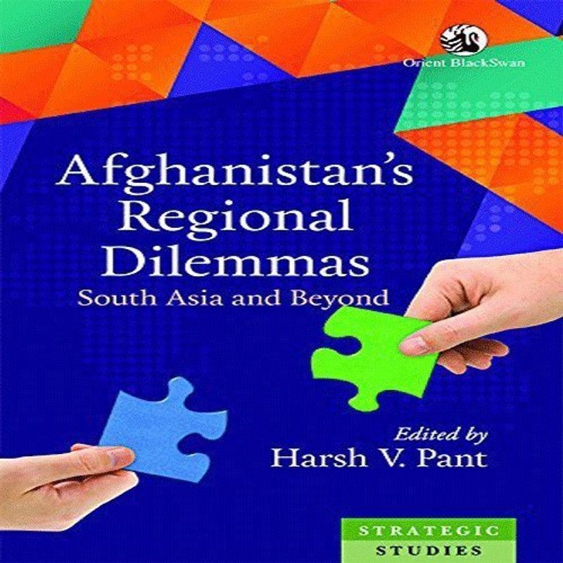 Afghanistan's Regional Dilemmas  (English, Hardcover, unknown)