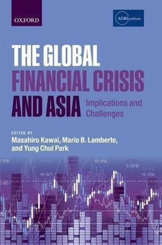 The Global Financial Crisis and Asia  (English, Hardcover, unknown)