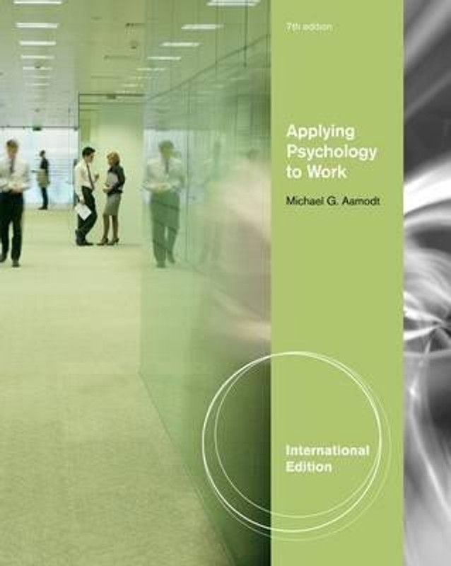 Applying Psychology to Work, International Edition  (English, Paperback, Aamodt Michael G.)