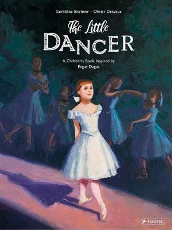 The Little Dancer  (English, Hardcover, Elschner Geraldine)