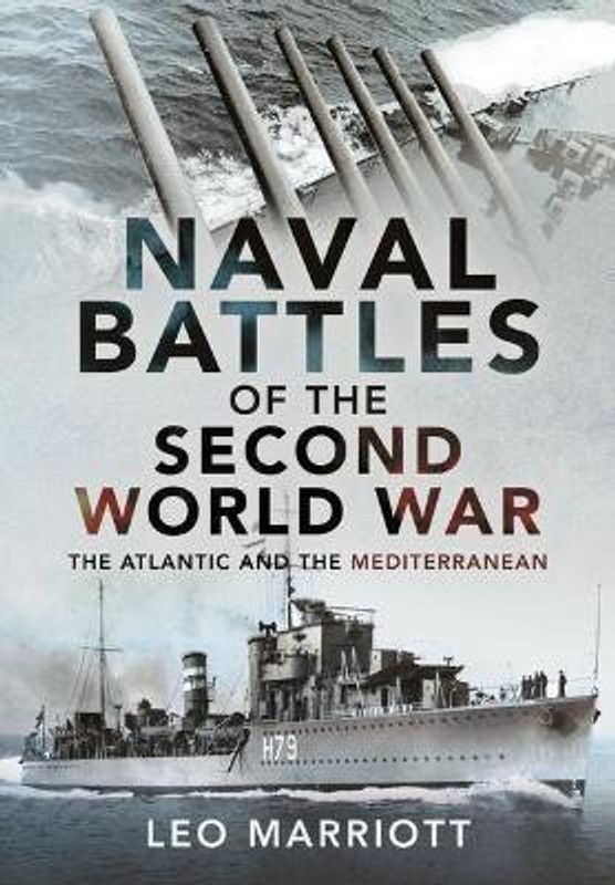 Naval Battles of the Second World War  (English, Hardcover, Marriott Leo)