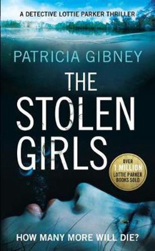 The Stolen Girls  (English, Paperback, Gibney Patricia)