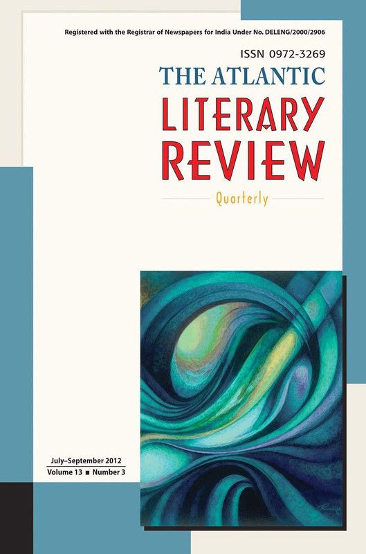 The Atlantic Literary Review, July-September 2012  (English, Paperback, unknown)