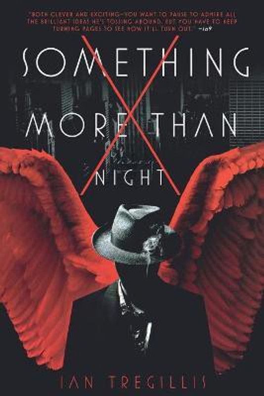 Something More Than Night  (English, Paperback, Tregillis Ian)