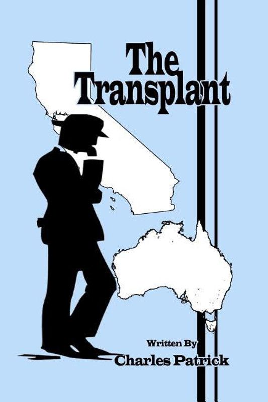 The Transplant  (English, Paperback, Patrick Charles)