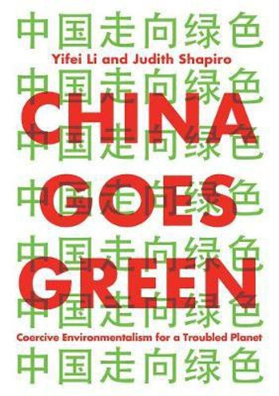 China Goes Green  (English, Paperback, Li Yifei)