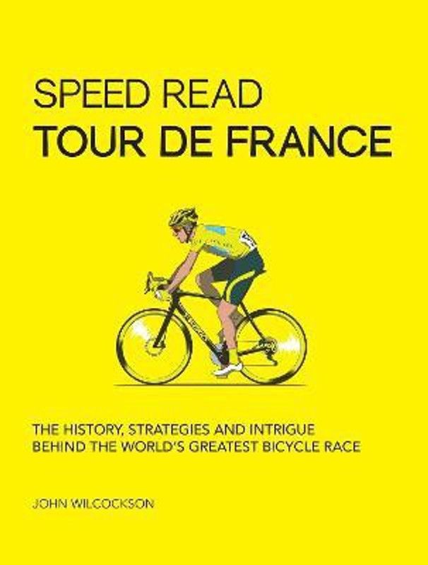 Speed Read Tour de France: Volume 7  (English, Paperback, Wilcockson John Mr.)