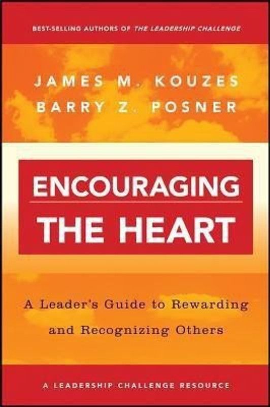 Encouraging the Heart  (English, Paperback, Kouzes James M.)