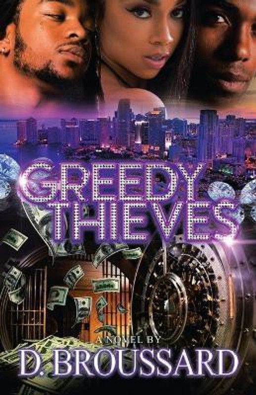 Greedy Thieves  (English, Paperback, Broussard D)