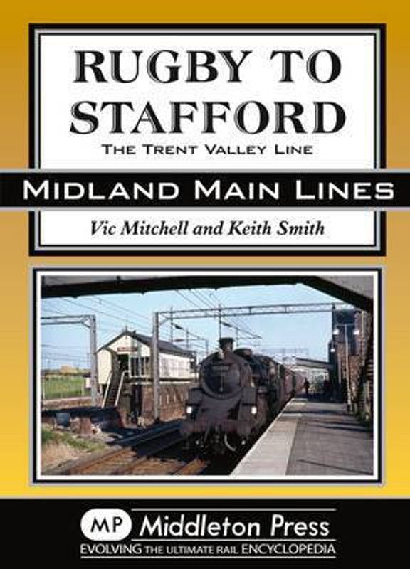 Rugby to Stafford  (English, Hardcover, Mitchell Vic)
