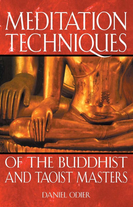 Meditation Techniques of the Buddhist and Taoist Masters  (English, Paperback, Odier Daniel)