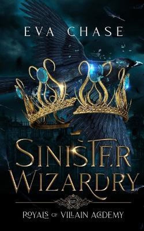Sinister Wizardry  (English, Paperback, Chase Eva)