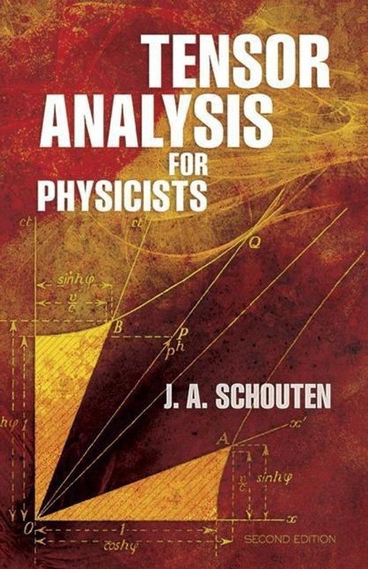Tensor Analysis for Physicists, Seco  (English, Paperback, Schouten J. A.)