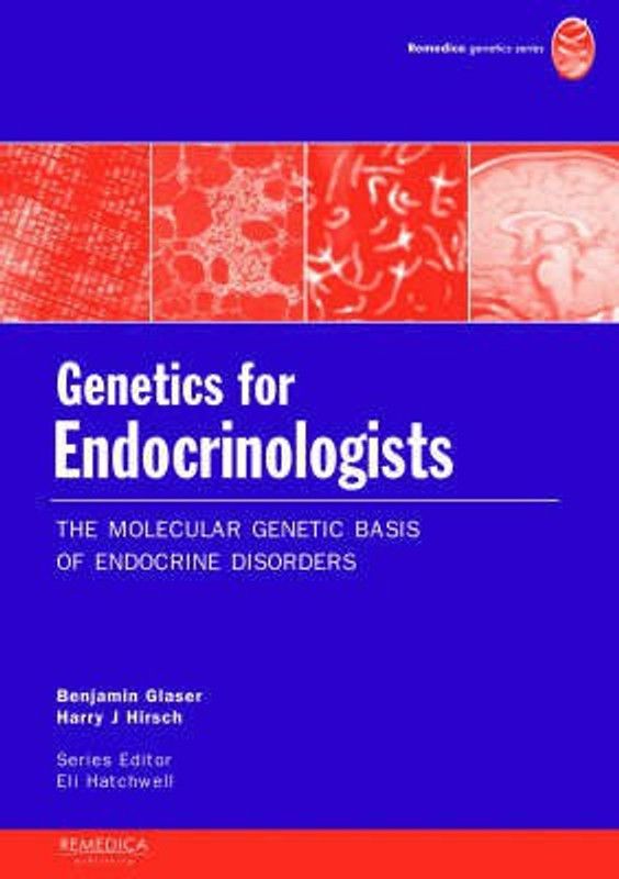 Genetics for Endocrinologists  (English, Paperback, Glaser Benjamin)