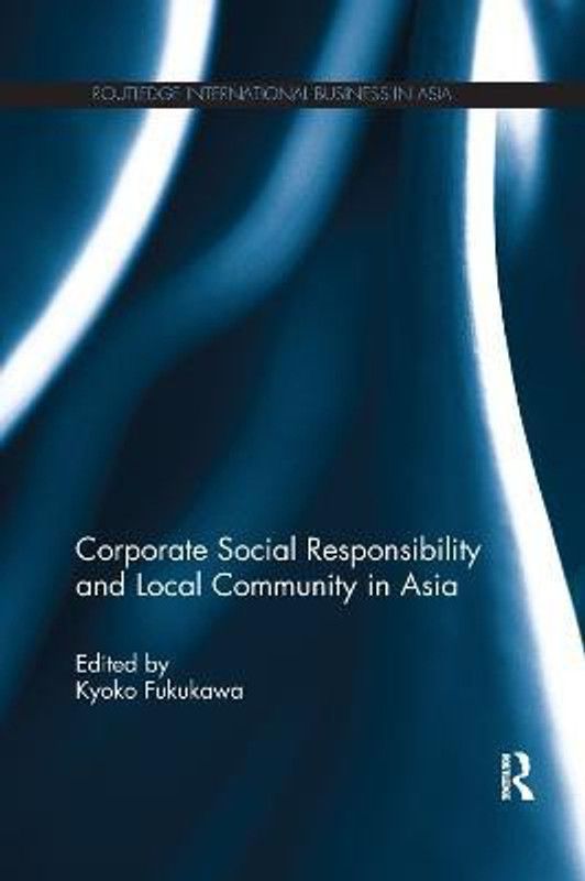 Corporate Social Responsibility and Local Community in Asia  (English, Paperback, unknown)