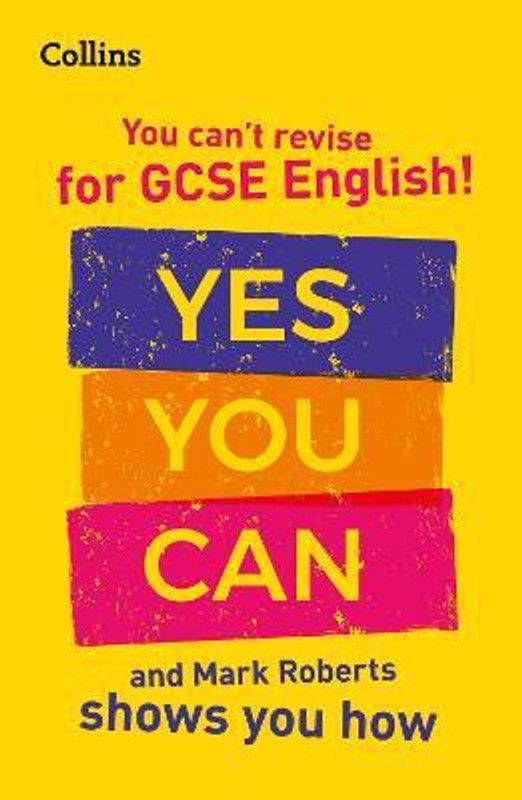 You can't revise for GCSE 9-1 English! Yes you can, and Mark Roberts shows you how  (English, Paperback, Roberts Mark)