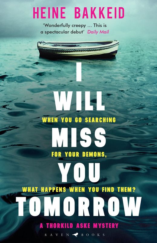 I Will Miss You Tomorrow  (English, Paperback, Bakkeid Heine)