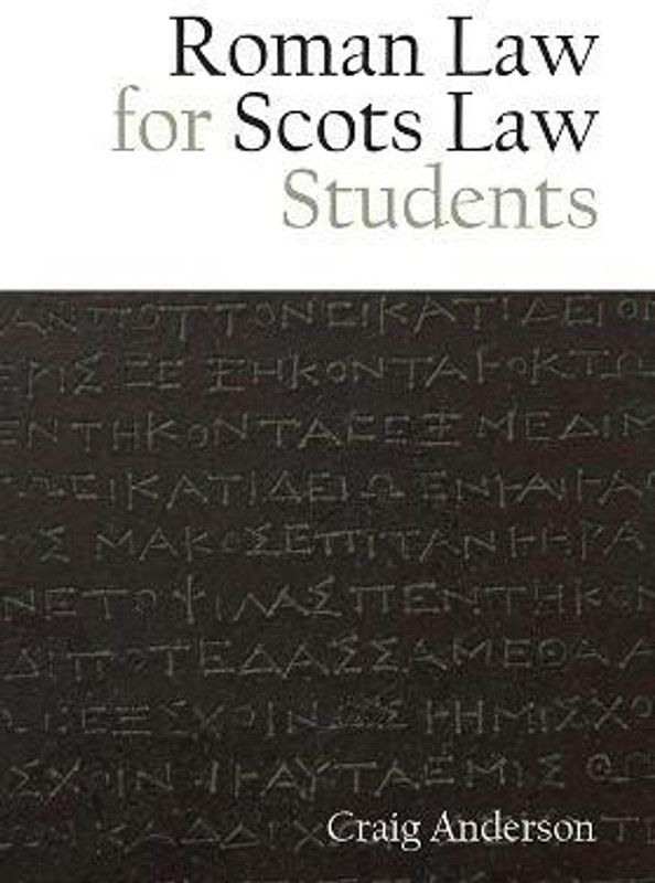 Roman Law for Scots Law Students  (English, Paperback, Anderson Craig)