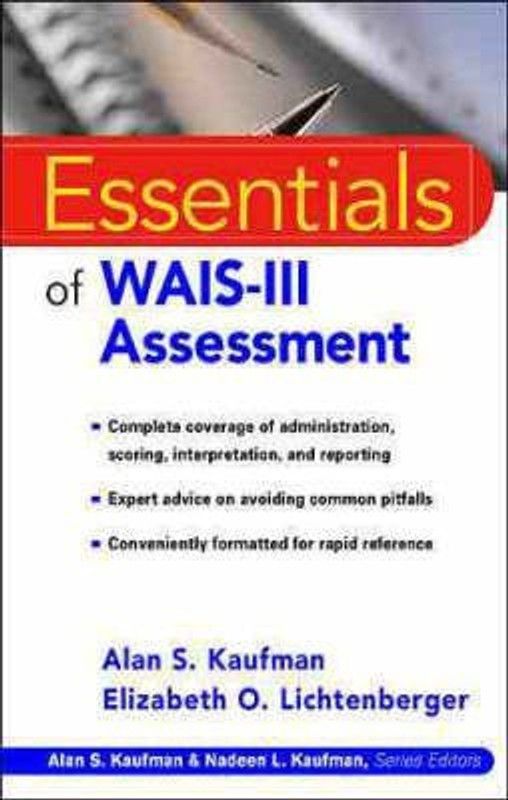 Essentials of WAIS-III Assessment  (English, Paperback, Kaufman Alan S.)