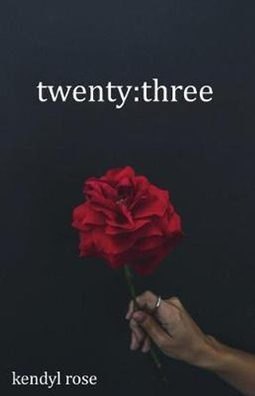 Twenty:Three  (English, Paperback, Rose Kendyl)