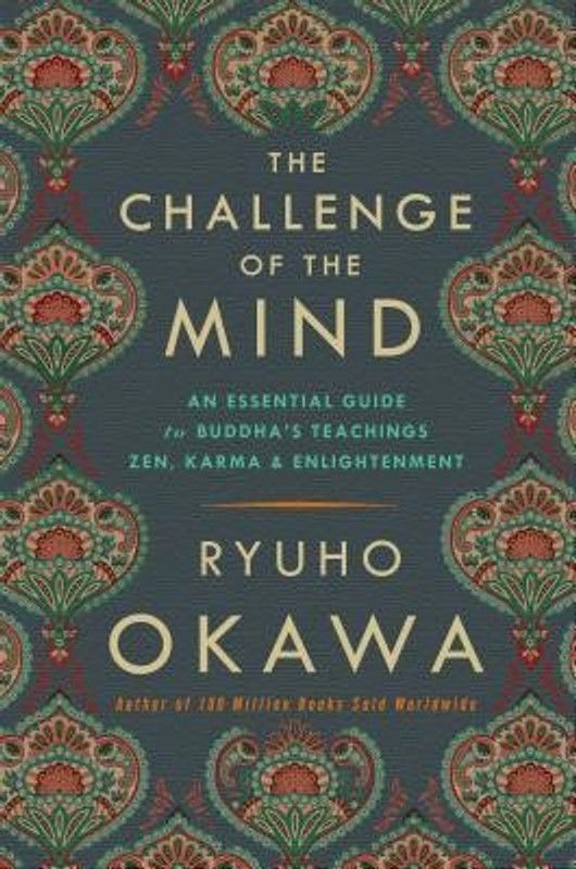 The Challenge of the Mind  (English, Paperback, Okawa Ryuho)