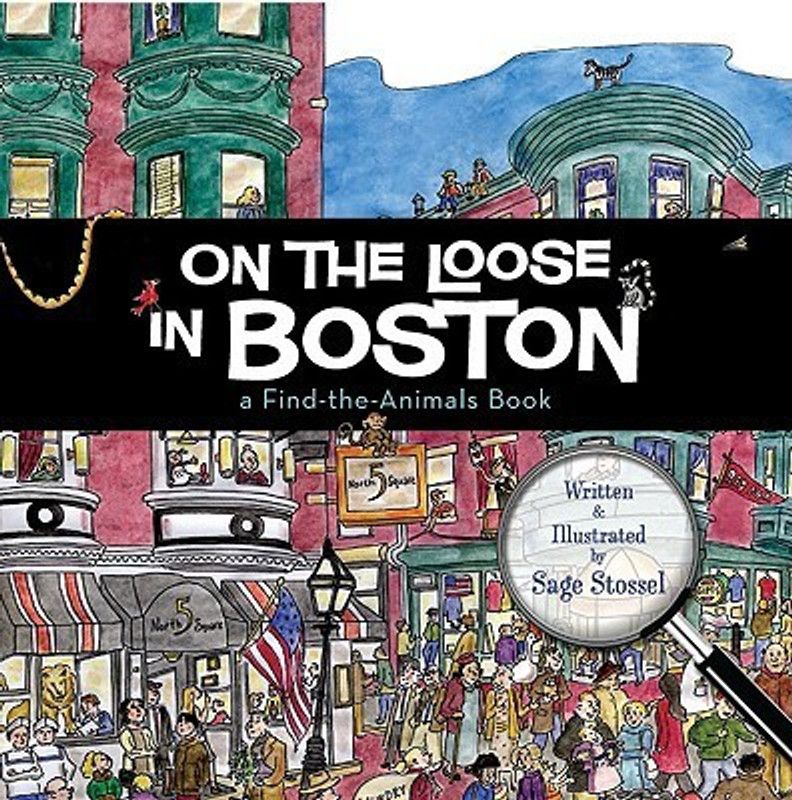 On the Loose in Boston  (English, Hardcover, Stossel Sage)
