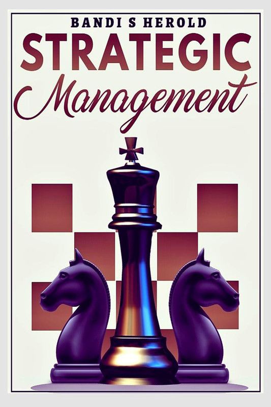 STRATEGIC MANAGEMENT  (English, Paperback, Bandi Samson Herold)