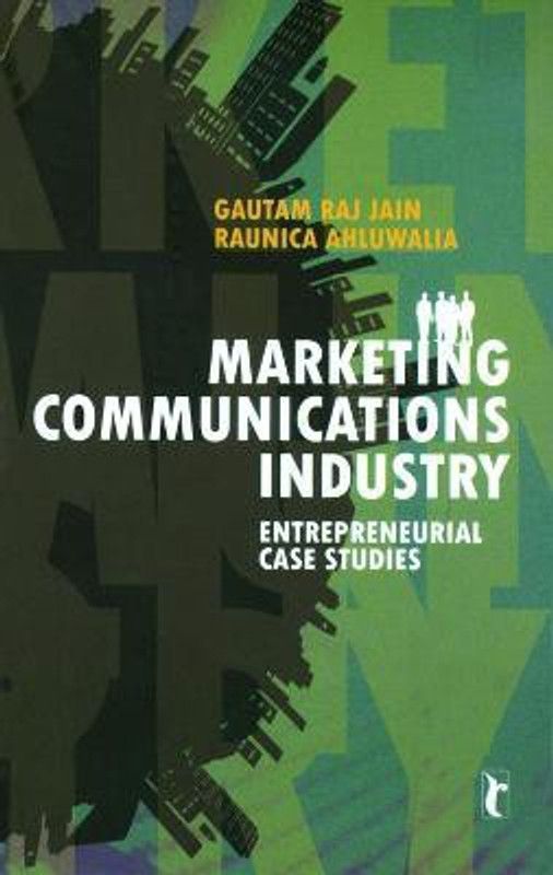 Marketing Communications Industry  (English, Paperback, Jain Gautam Raj)