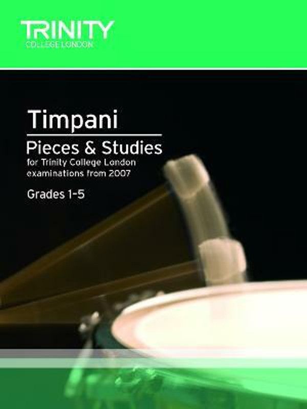 Timpani Pieces & Studies Grades 1-5  (English, Sheet music, Trinity Guildhall)
