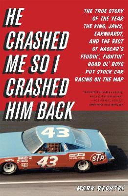 He Crashed Me So I Crashed Him Back  (English, Paperback, Bechtel Mark)
