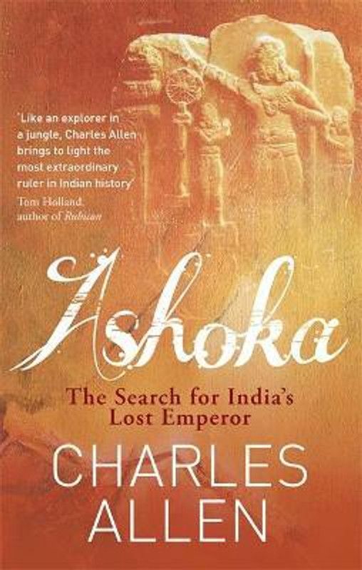 Ashoka  (English, Paperback, Allen Charles)