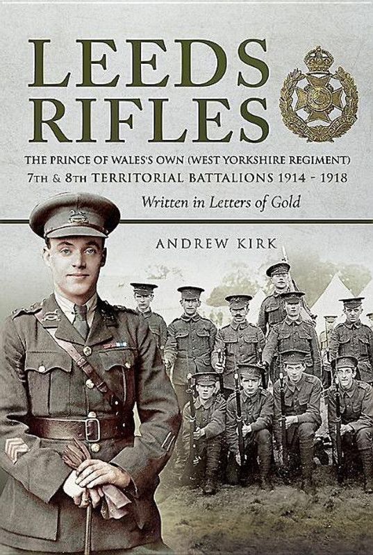 Leeds Rifles  (English, Hardcover, Kirk Andrew J.)