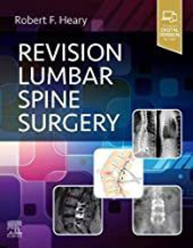 Revision Lumbar Spine Surgery  (English, Hardcover, Heary Robert F. MD)