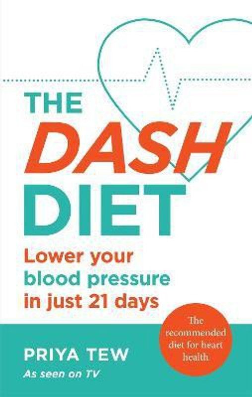 The DASH Diet  (English, Paperback, Tew Priya)