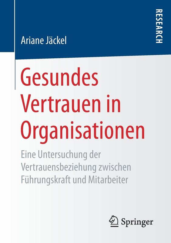 Gesundes Vertrauen in Organisationen  (German, Paperback, Jackel Ariane)