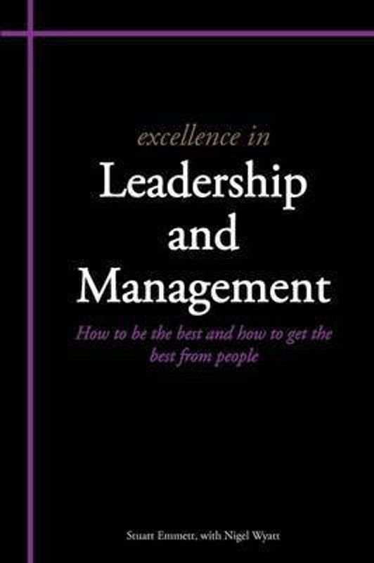 Excellence in Leadership and Management  (English, Paperback, Emmett Stuart)