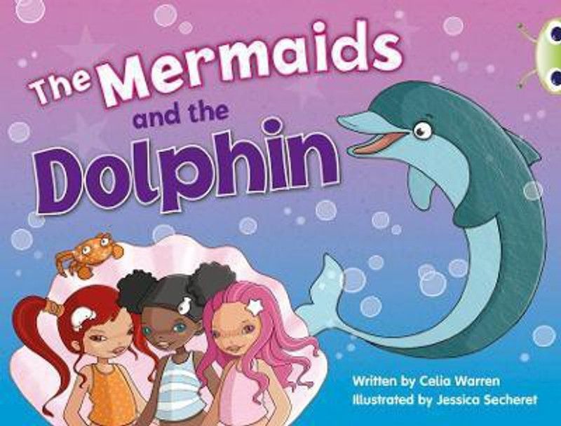 Bug Club Guided Fiction Year 1 Blue A The Mermaids and the Dolphins  (English, Paperback, Warren Celia)